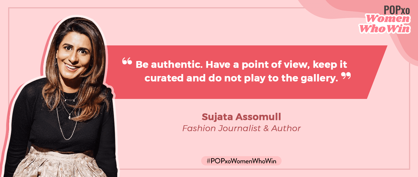 #POPxoWomenWhoWin: Sujata Assomull On Fashion, Luxury &amp; Her Next Big Career Move