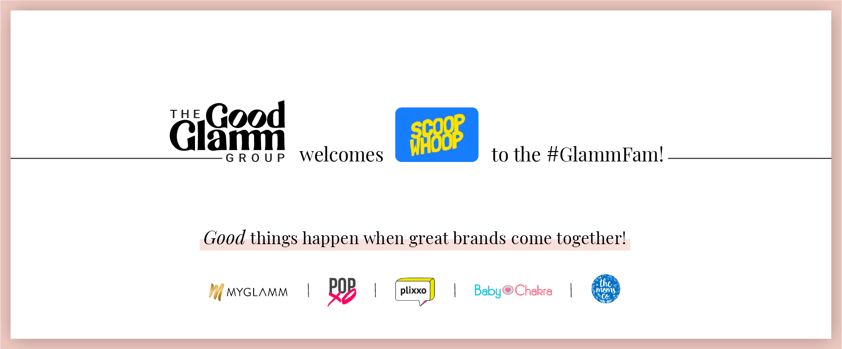 The Good Glamm Group Acquires ScoopWhoop, Plans To Invest Rs 500 crores Into Male Grooming Segment