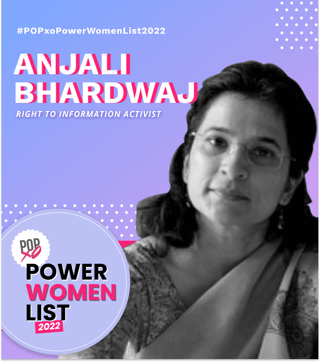 POPxo Power Women List 2022: Anjali Bhardwaj, The ‘Courageous’ Activist Committed To Truth, Transparency &amp; Accountability