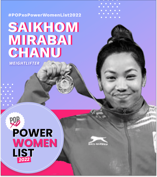 POPxo Power Women List 2022: Saikhom Mirabai Chanu, The Weightlifting Athlete With An Iron Will